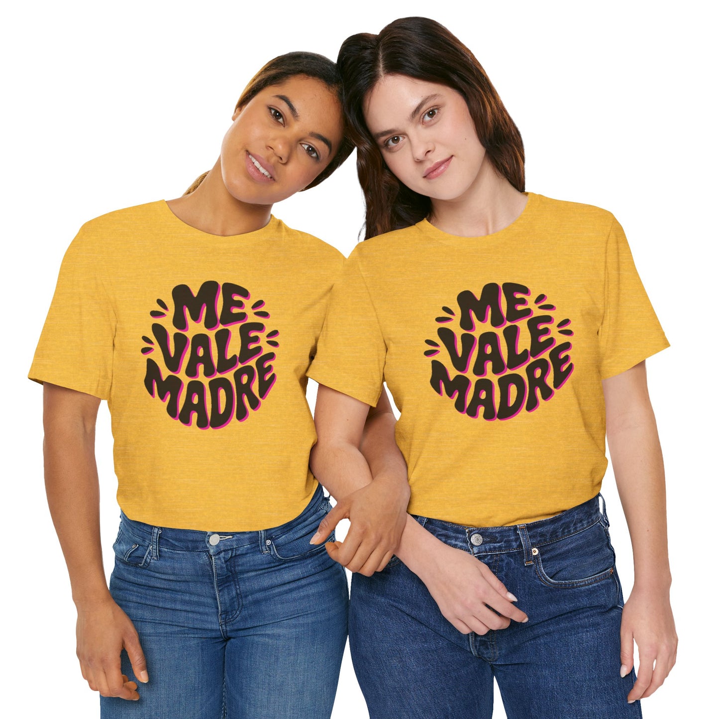 Me Vale Madre T-Shirt - Funny Mexican Saying Tee - Latino Attitude Wear - Hispanic Humor Gift - Mexican Slang Shirt