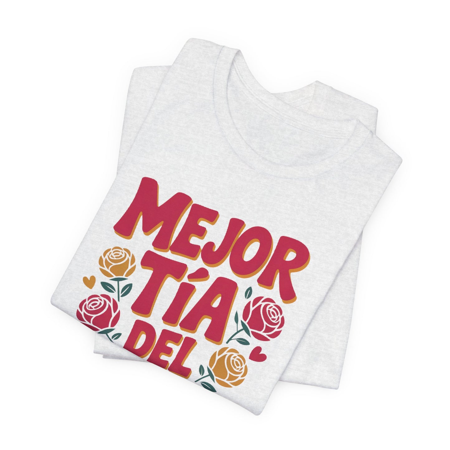 Mejor Tia T-Shirt - Best Tia Ever Tee - Proud Tia Gift - Latino Family Shirt - Tia Love Regalo Para Tia