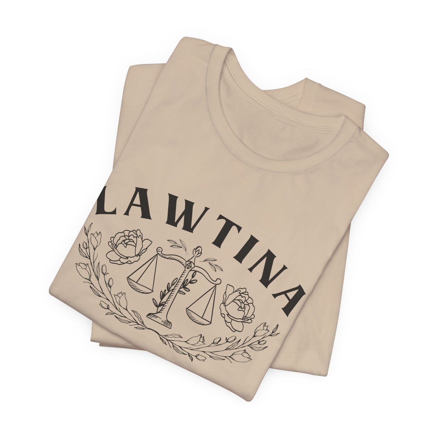 Lawtina T-Shirt - Latina Lawyer Tee - Abogada Latina Gift - Professional Mujer Empowerment Shirt