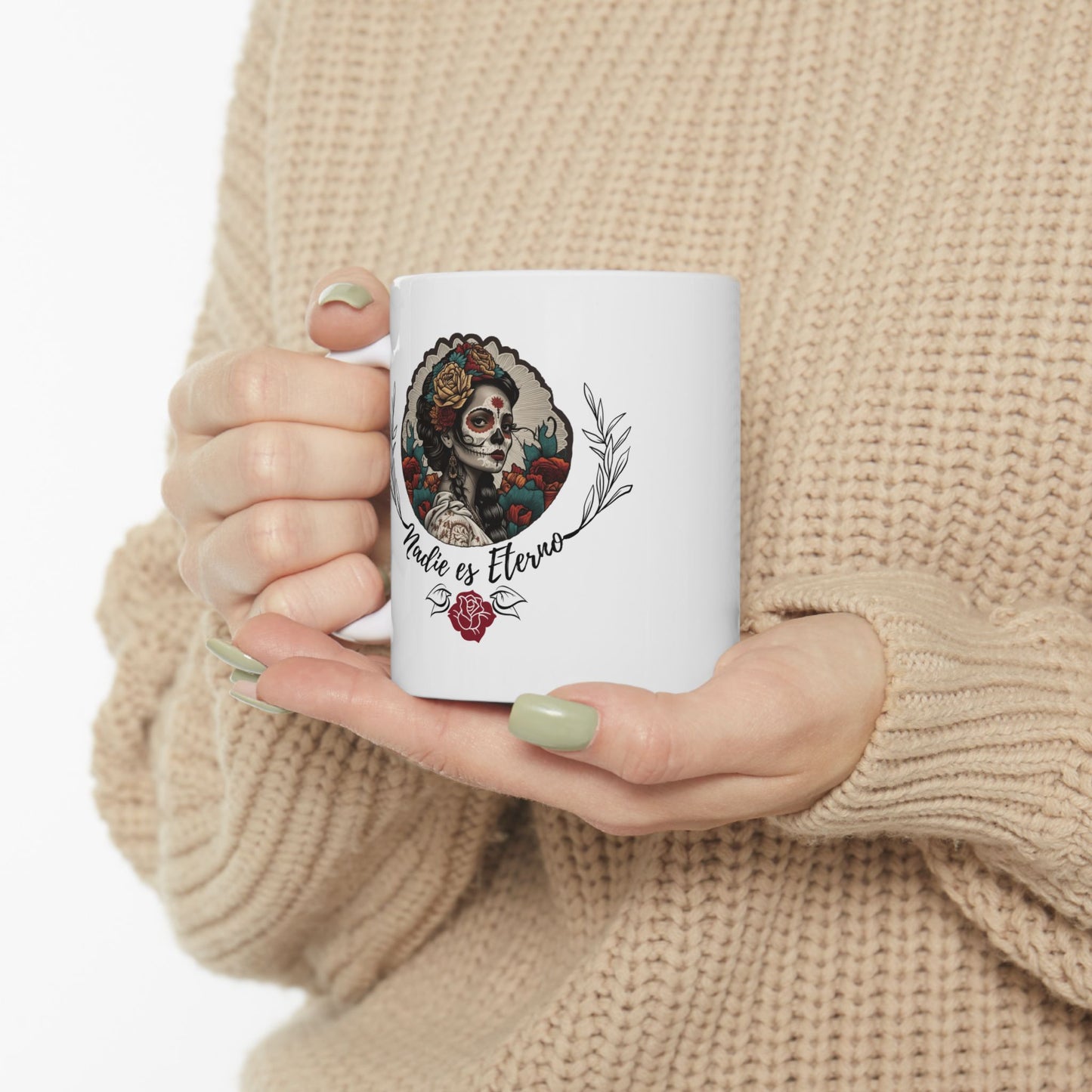 Nadie es Eterno Dia de los muertos Mug Latino Spanish Mug Gift