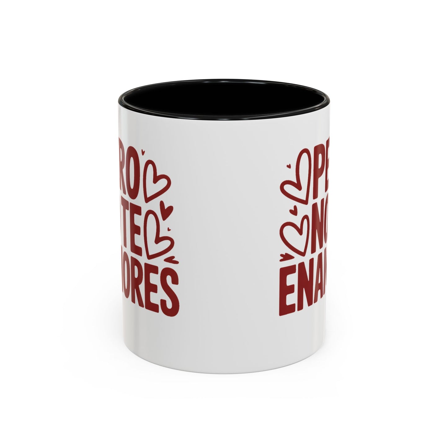 Pero No Te Enamores Mug - Spanish Love Quote Coffee Cup - Latina Humor Gift - Relationship Humor Mug