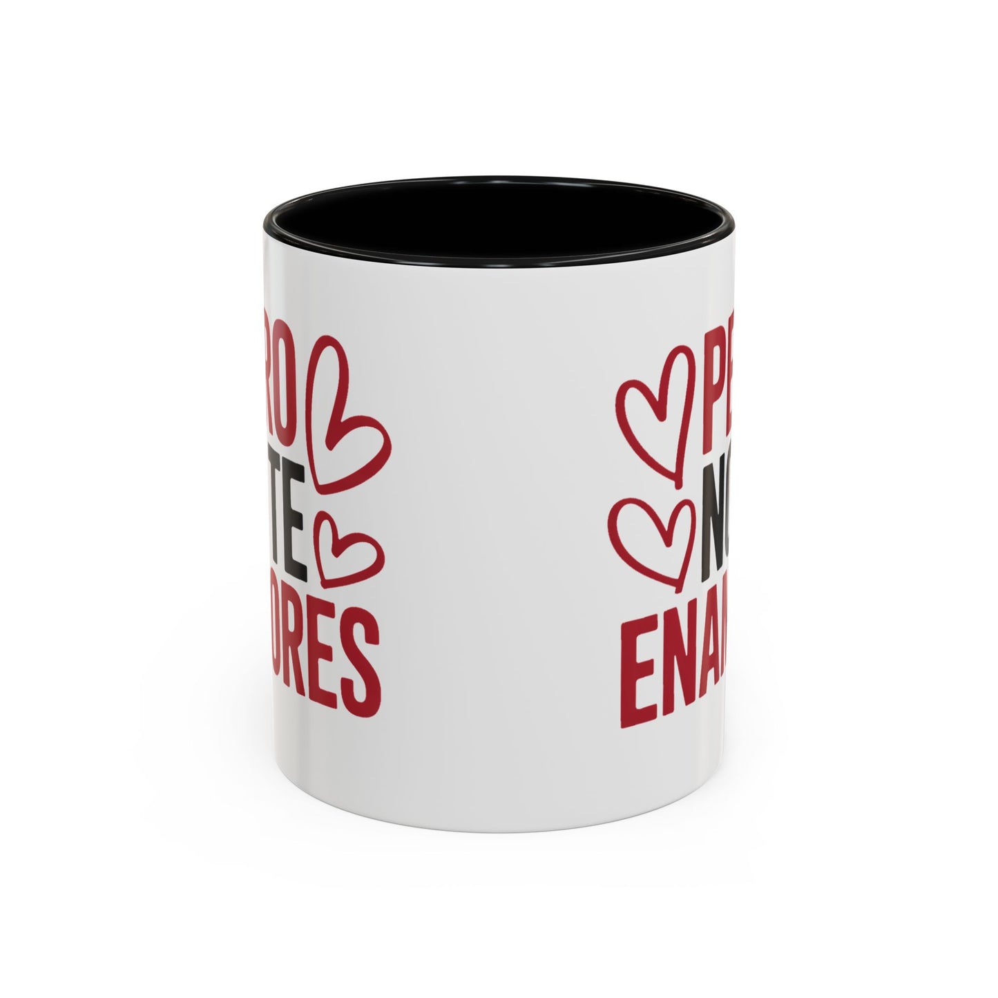 Pero No Te Enamores Mug - Spanish Love Quote Cup - Toxic Love Humor Gift - Latino Relationship Mug - Funny Hispanic Gift