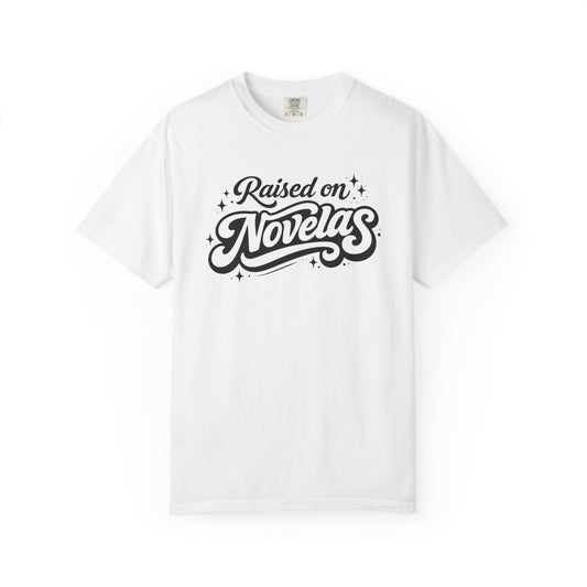 Raised on Novelas: The Shirt for Every Latina Whose Abuela Had the TV on All Day