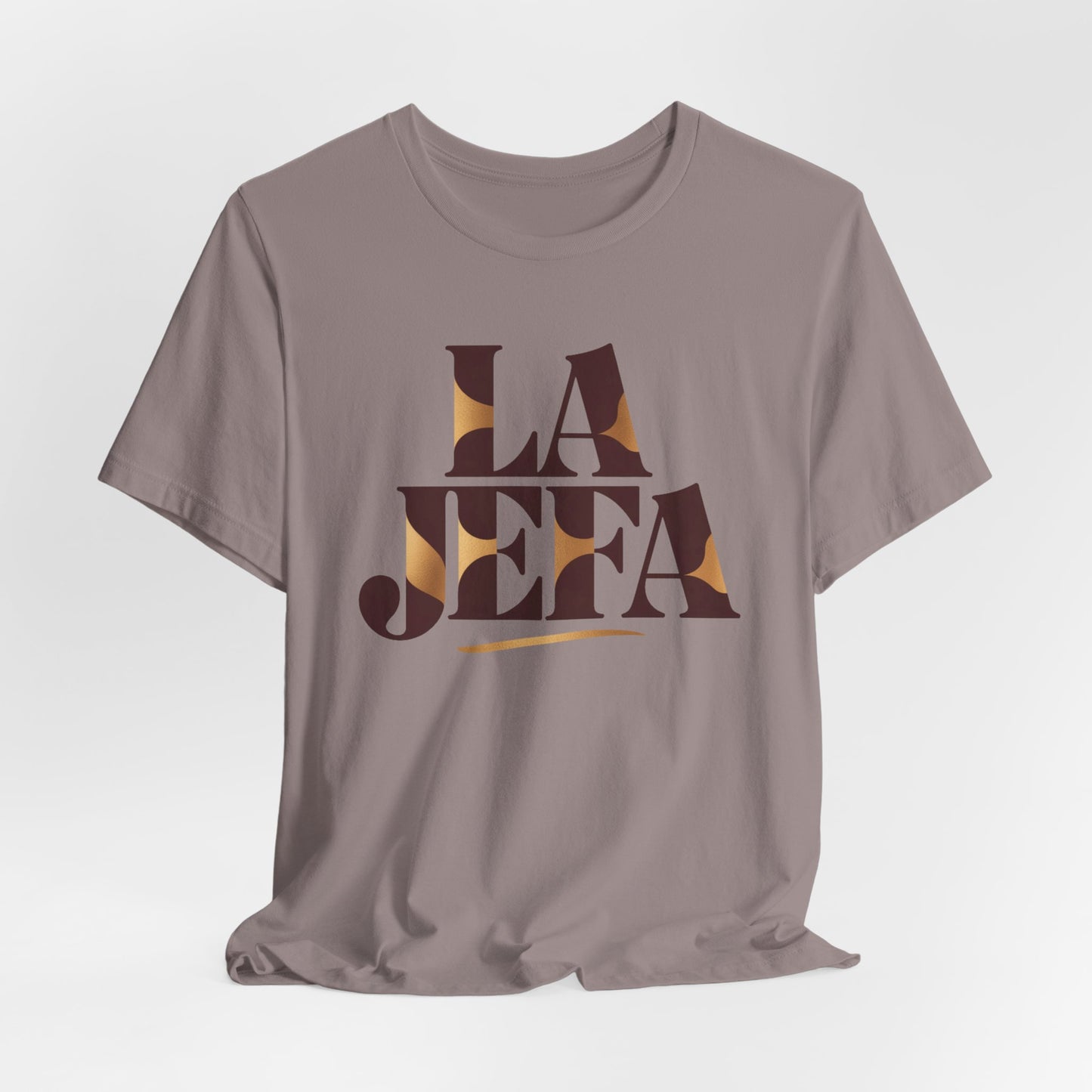 La Jefa T-Shirt - Latina Boss Empowerment Tee - Hispanic Pride Gift for Strong Mujer - Feminist Power Shirt