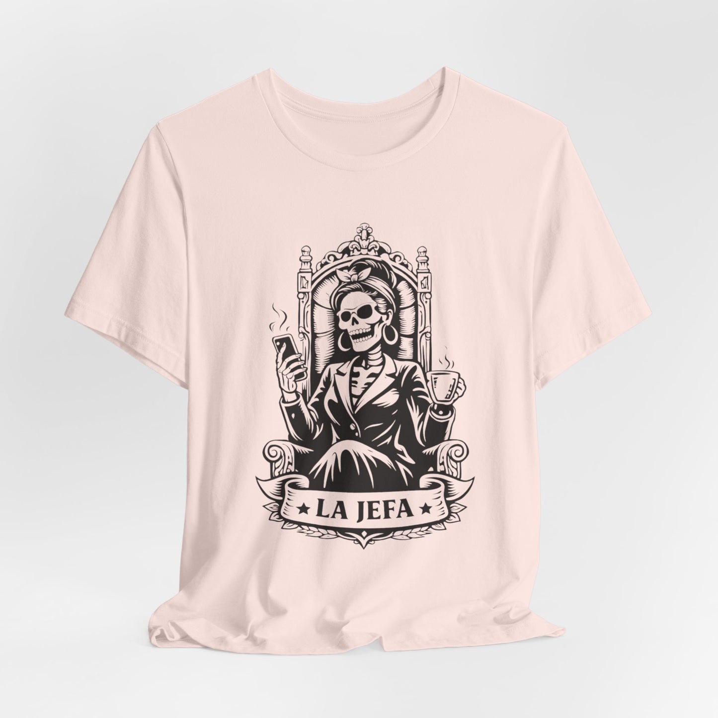 La Jefa T-Shirt - Latina Boss Lady Tee - Hispanic Empowerment Gift - Mujer Fuerte Shirt - Spanish Boss Gift