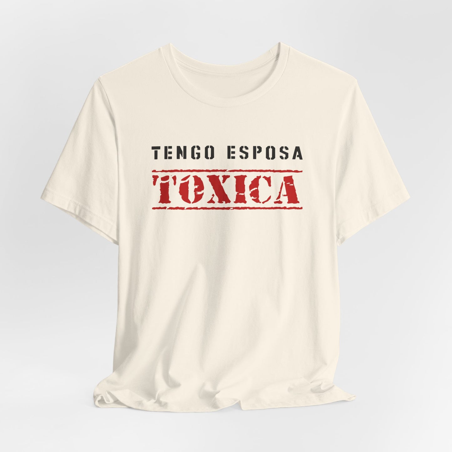 Tengo Esposa Toxica Shirt | Husband Tee | Regalos para Esposo | Camiseta para Hombre