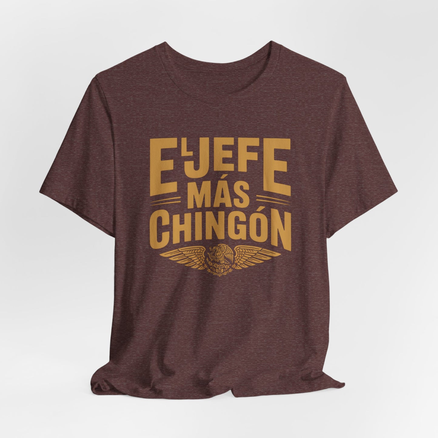 El Jefe T-Shirt - Latino Boss Tee - Hispanic Pride Gift - Jefe Shirt - Latino Heritage Apparel