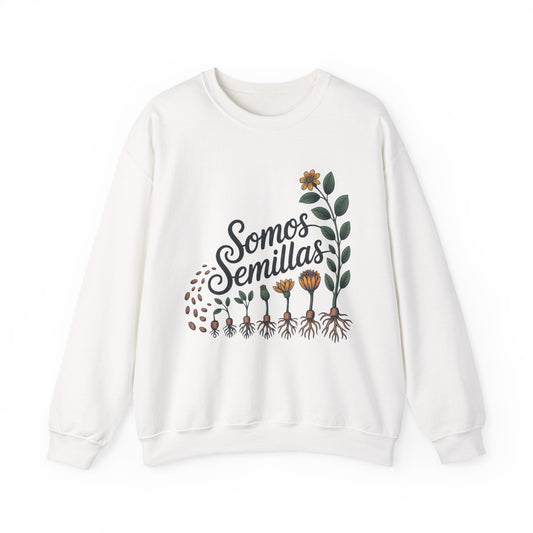 Somos Semillas Sweatshirt - We Are Seeds Latino Heritage Pride Gift - Hispanic Cultural Apparel for Women Men