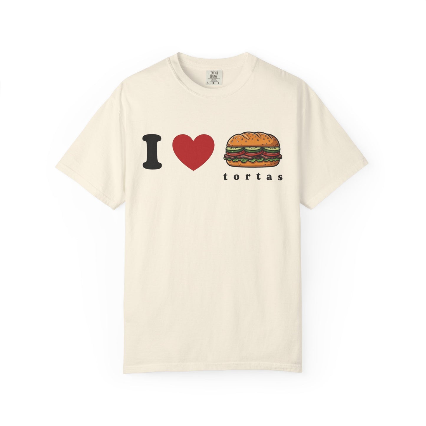 I love Tortas Shirt, Comfort Colors Bilingual Tee, Funny Gift for Men