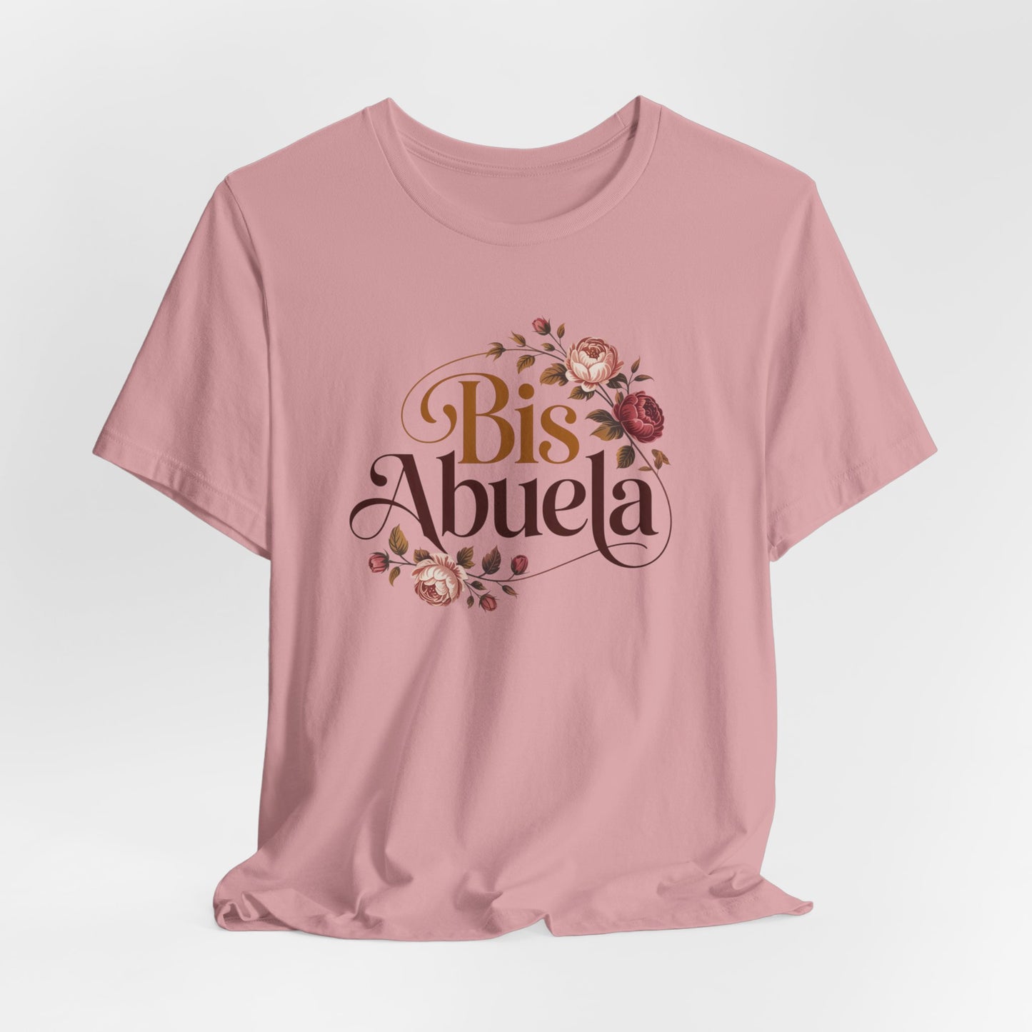 Bis Abuela T-Shirt - Hispanic Grandma Gift - Latino Family Tee - Bisabuela Love Shirt - Spanish Grandma Regalo