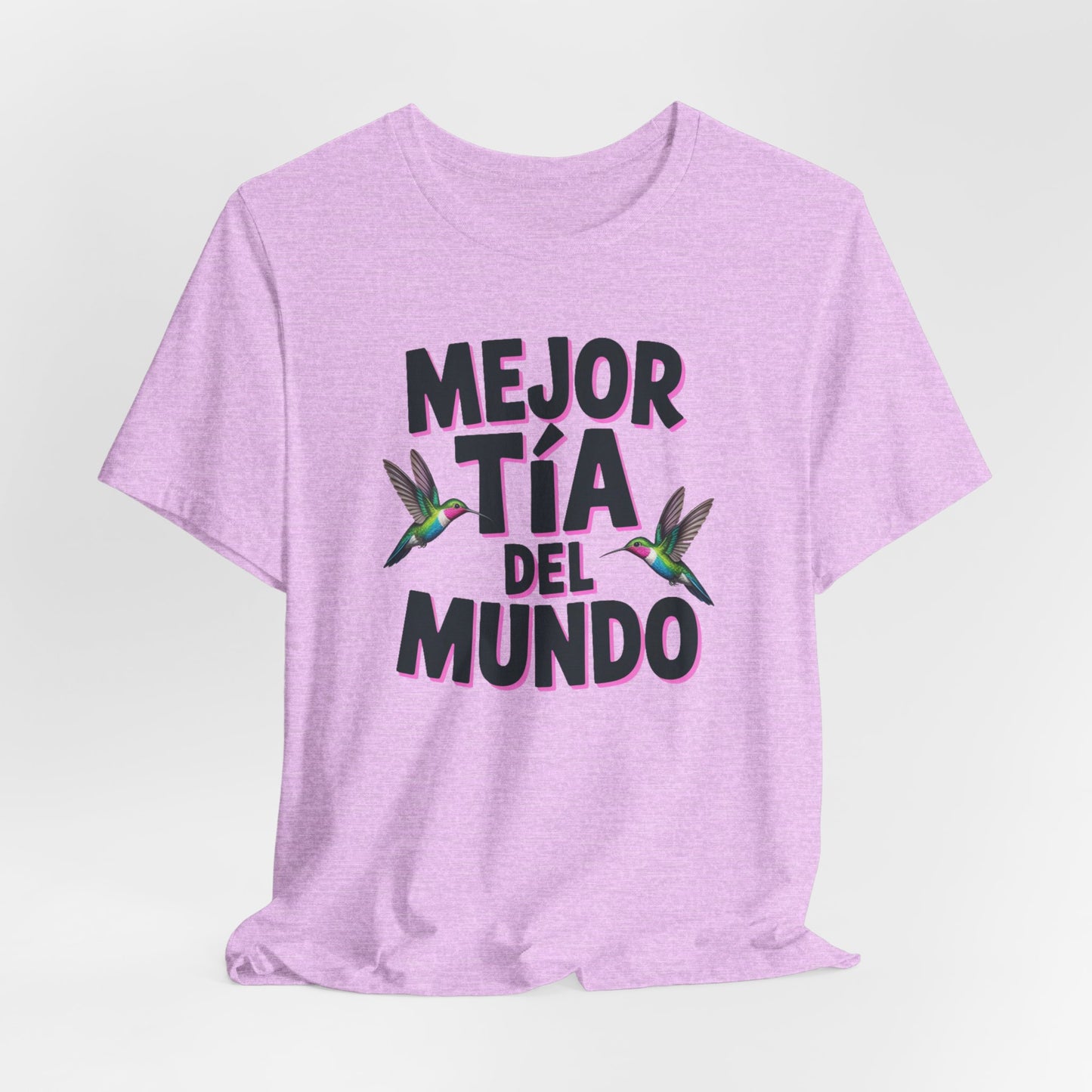 Tia T-Shirt - Best Tia Ever Latina Aunt Gift - Hispanic Family Tee - Tia Regalo Birthday Gift - Proud Tia Shirt