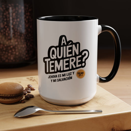 A Quién Temeré Mug - Salmo 27 Christian Coffee Cup - Faith Gift Spanish