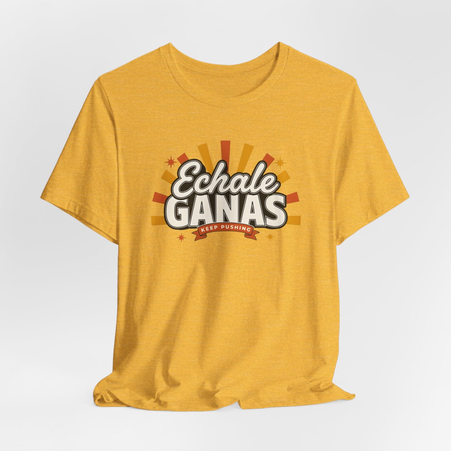 Echale Ganas T-Shirt - Latina Motivation Shirt - Spanish Gift for Her - Inspirational Tee - Regalos para Mujer
