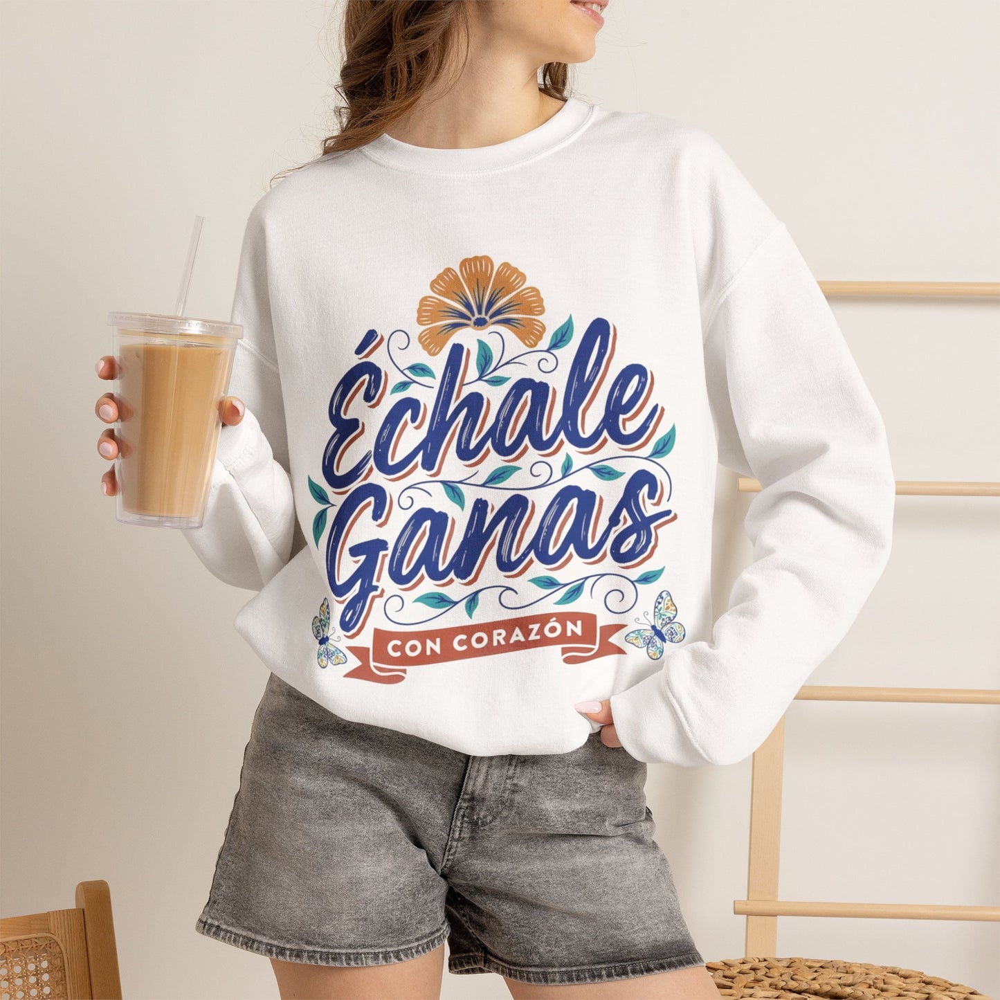 Echale Ganas Sweatshirt - Latina Pride Gift - Spanish Motivational Pullover - Regalos Para Mujer - Latinx Power Hoodie