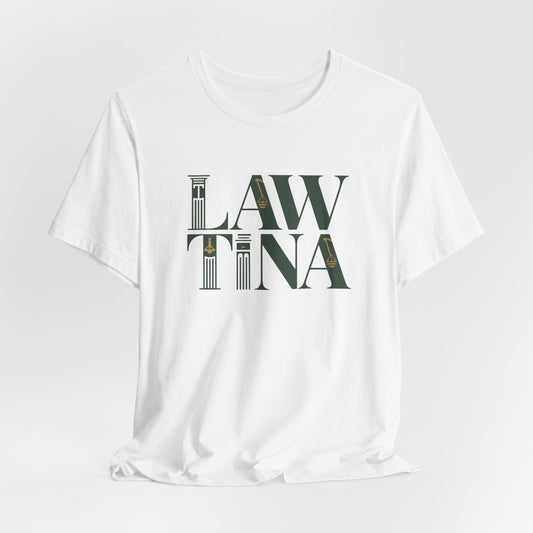 Lawtina T-Shirt - Latina Lawyer Tee - Abogada Latina Gift - Hispanic Lawyer Shirt - Mujer Fuerte - Latino Heritage Tee