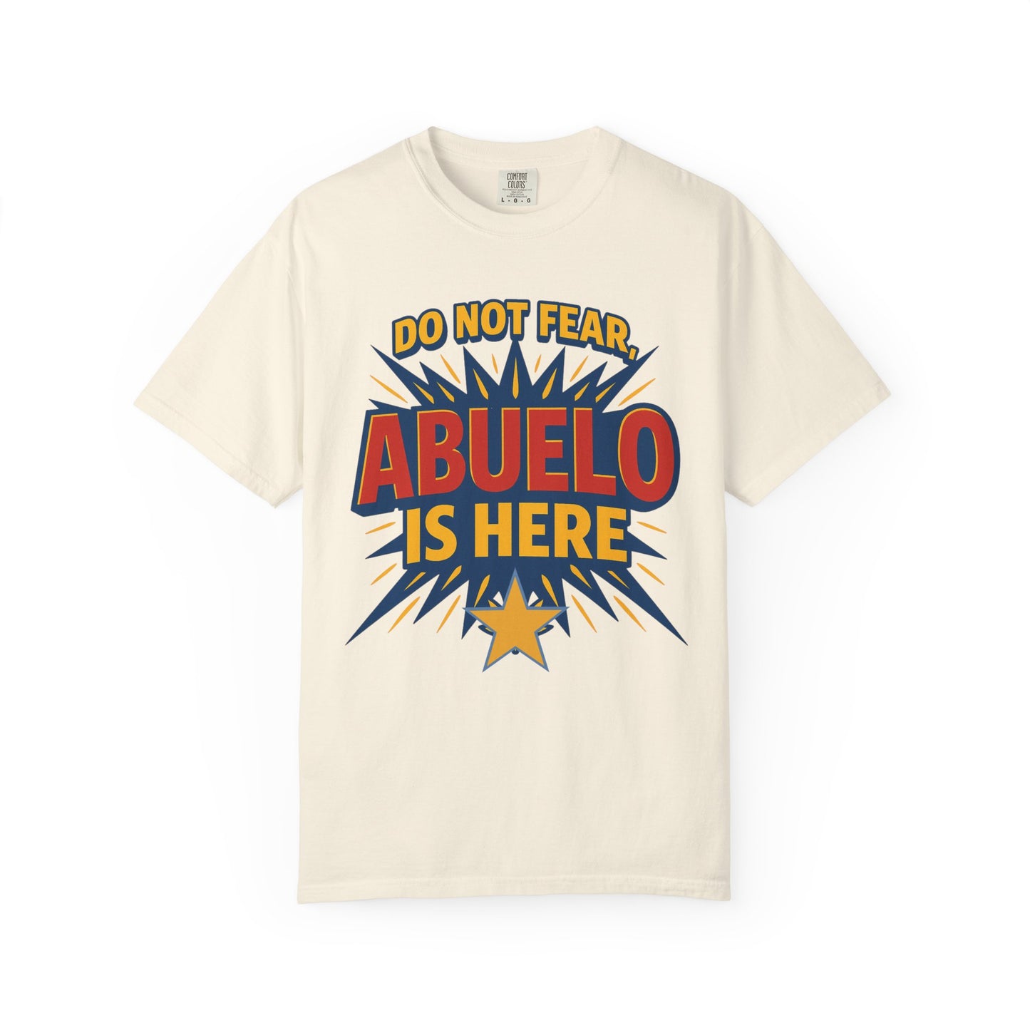Have No Fear Abuelo Is Here Shirt |  Abuelo Gift Tee
