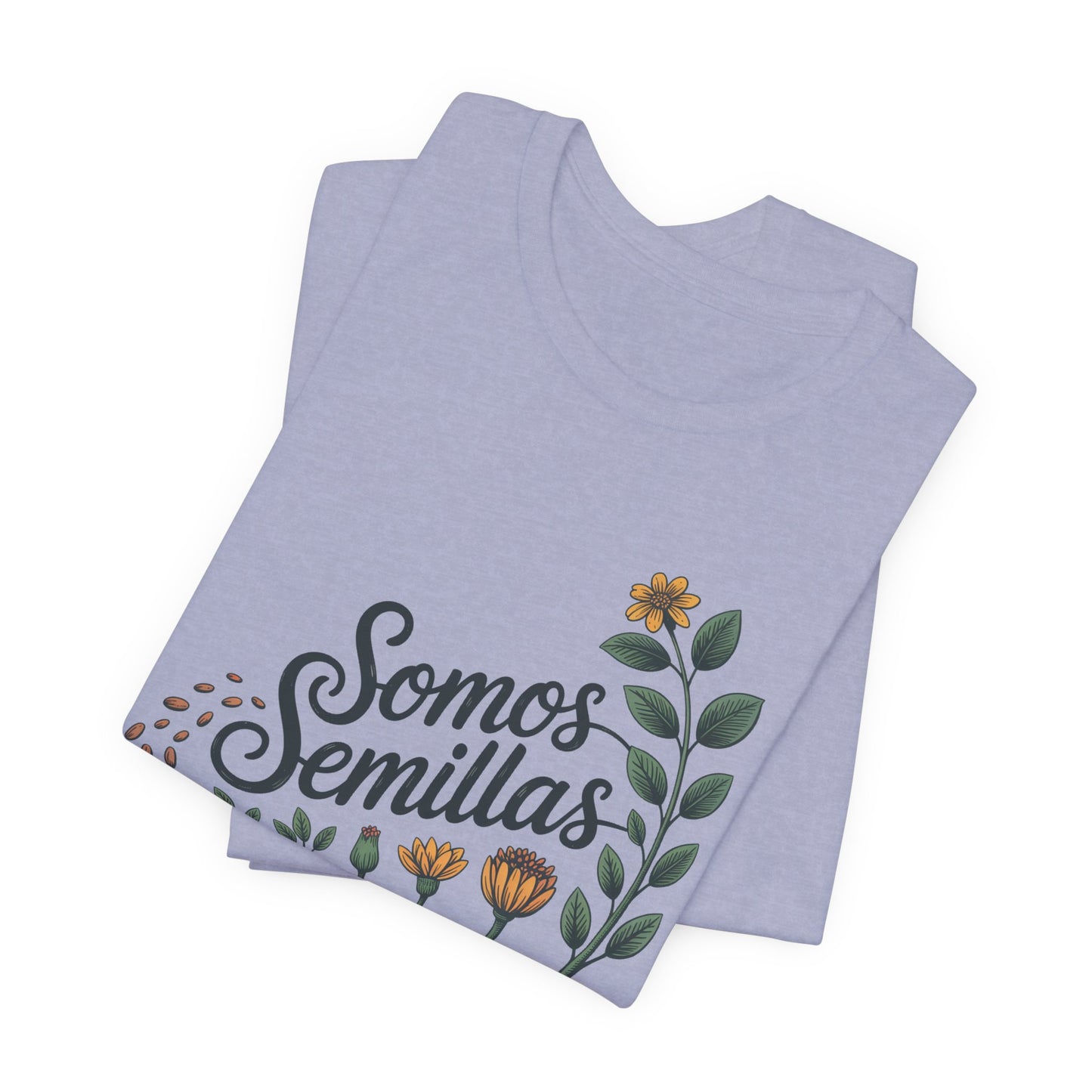 Somos Semillas T-Shirt | Latino Heritage Tee | Hispanic Culture Gift | Latinx Apparel | Somos Fuertes Shirt