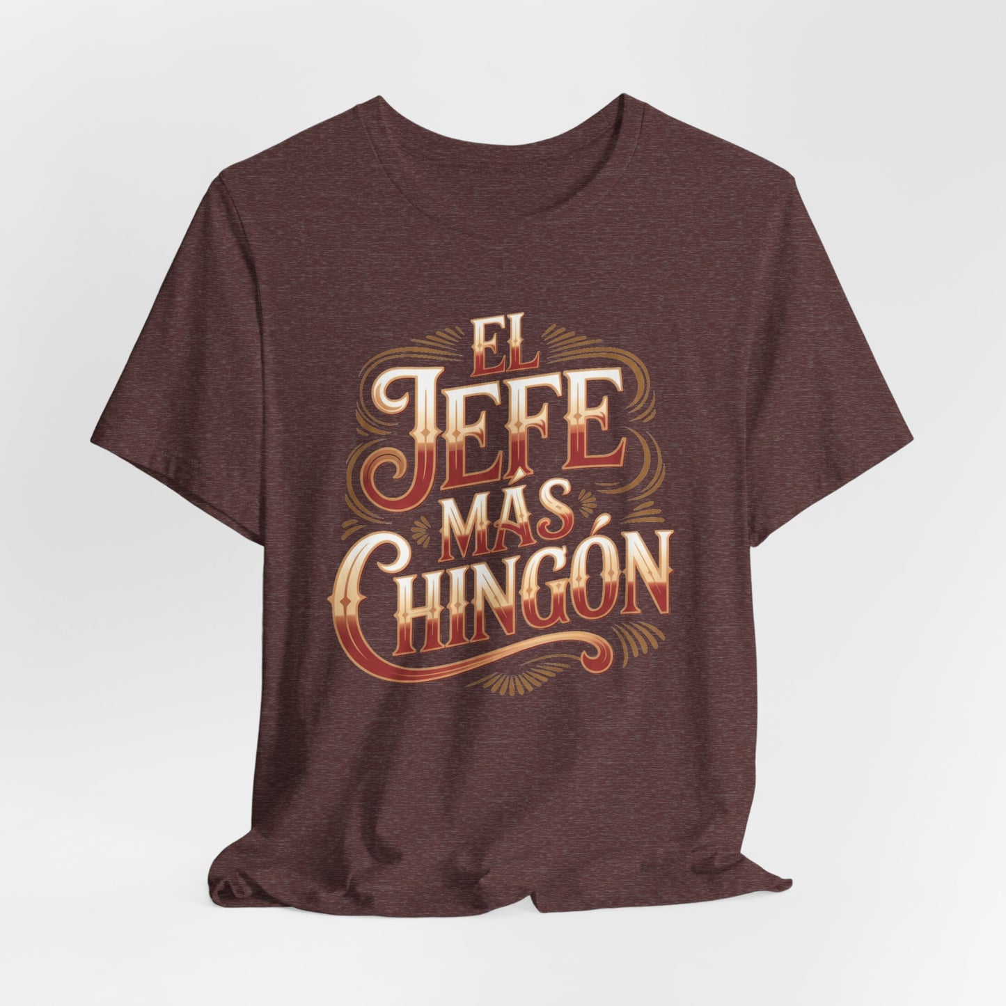 El Jefe T-Shirt - Latino Boss Tee - Hispanic Pride Shirt - Spanish Saying Gift - Latino Heritage Apparel