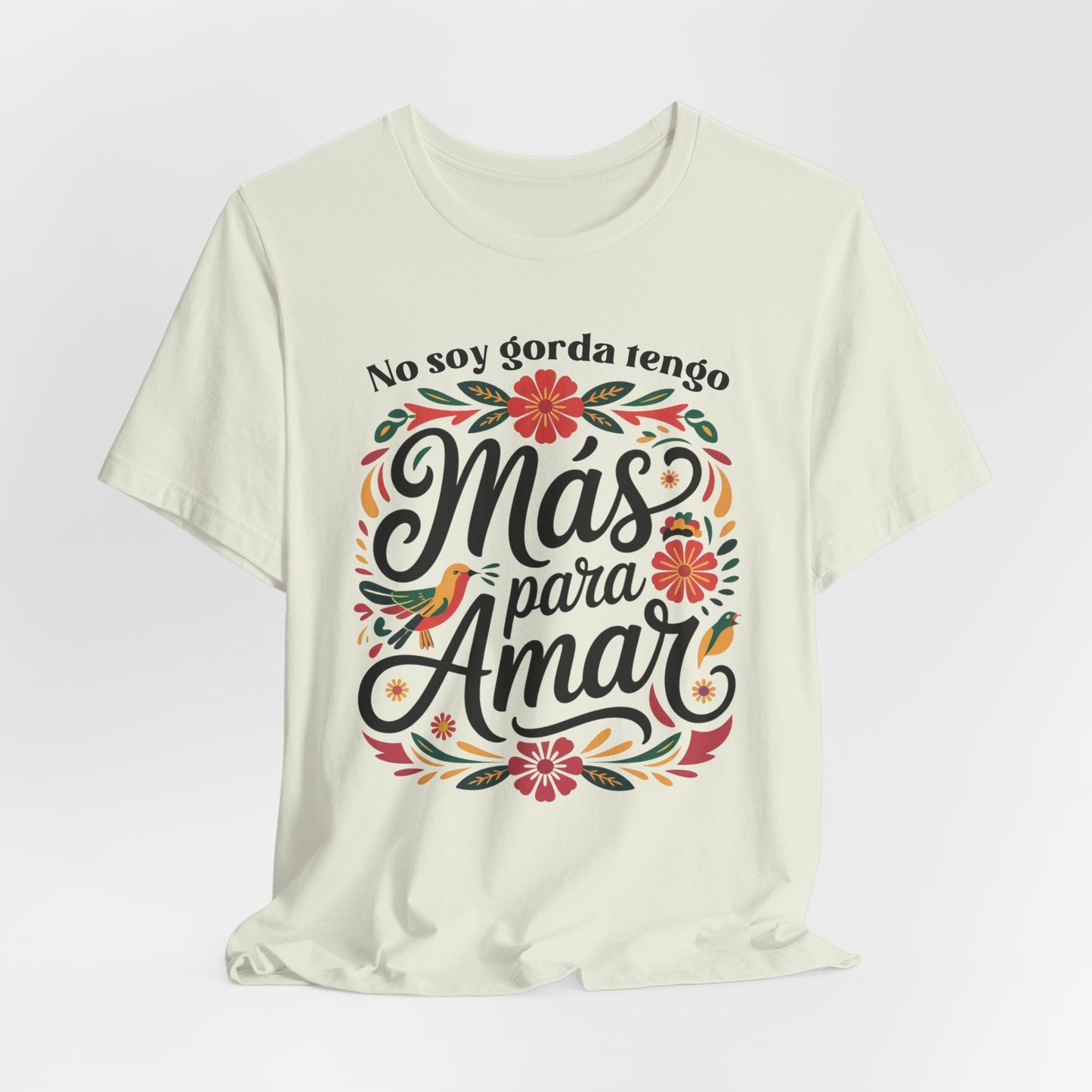 Nalgona Y Que T-Shirt - Latina Empowerment Tee - Body Positive Gift for Curvy Latina - Chica Bonita Shirt - Feminist Gift
