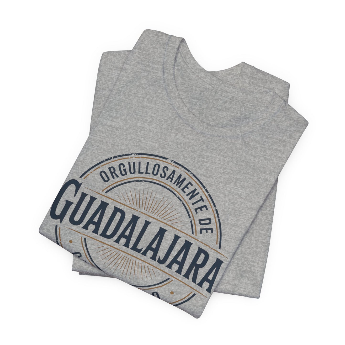 Guadalajara T-Shirt - Tapatía Pride Tee - Jalisco Mexico Heritage Gift - Orgullo Mexicano Shirt - GDL Tapatíos