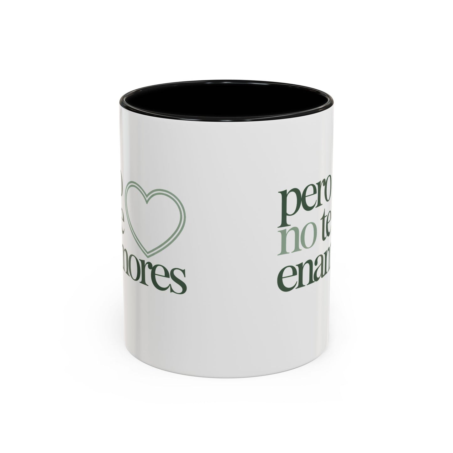 Pero No Te Enamores Mug - Spanish Love Quote Cup - Funny Relationship Gift - Toxic Love Humor - Hispanic Latina Gift