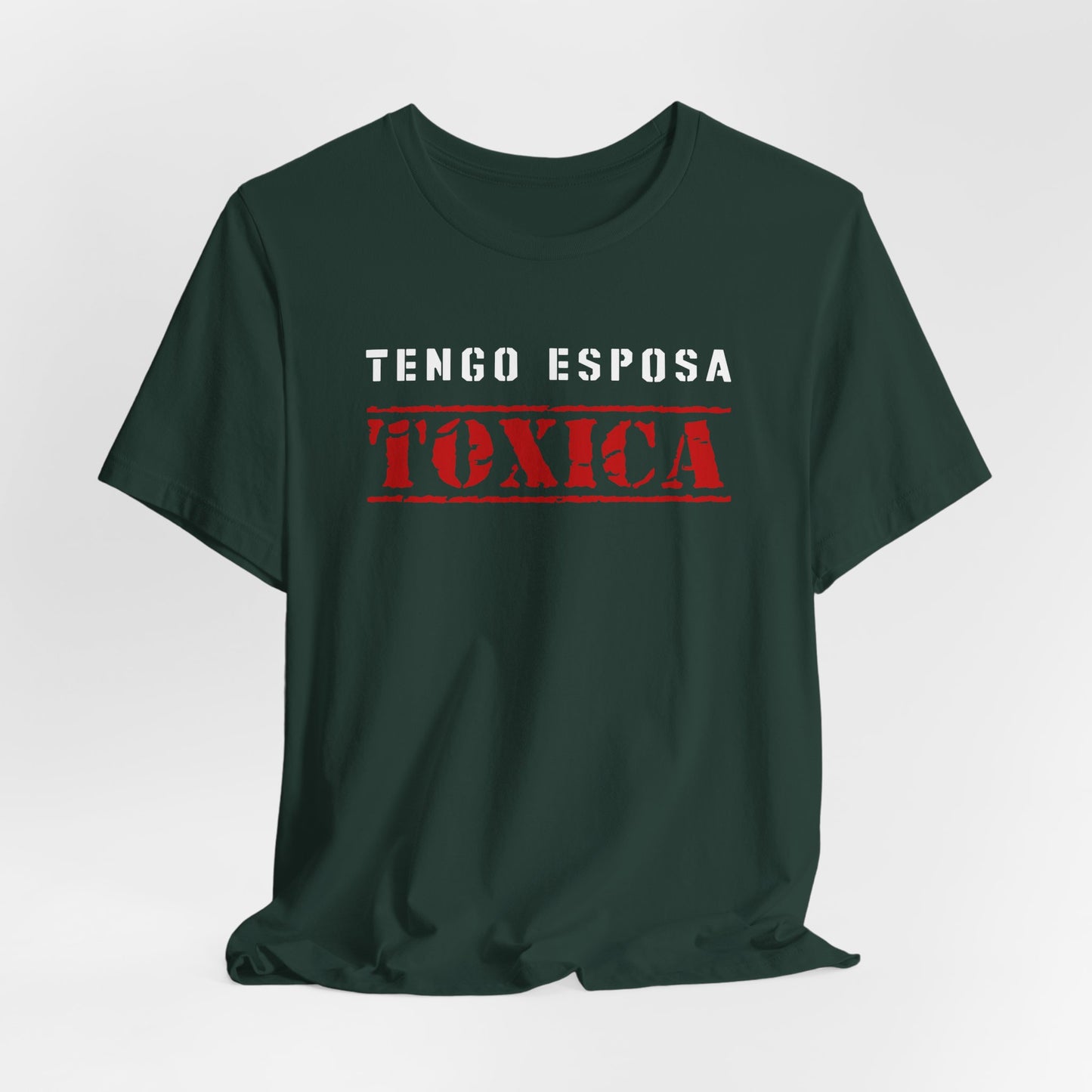 Tengo Esposa Toxica Shirt | Husband Tee | Regalos para Esposo | Camiseta para Hombre