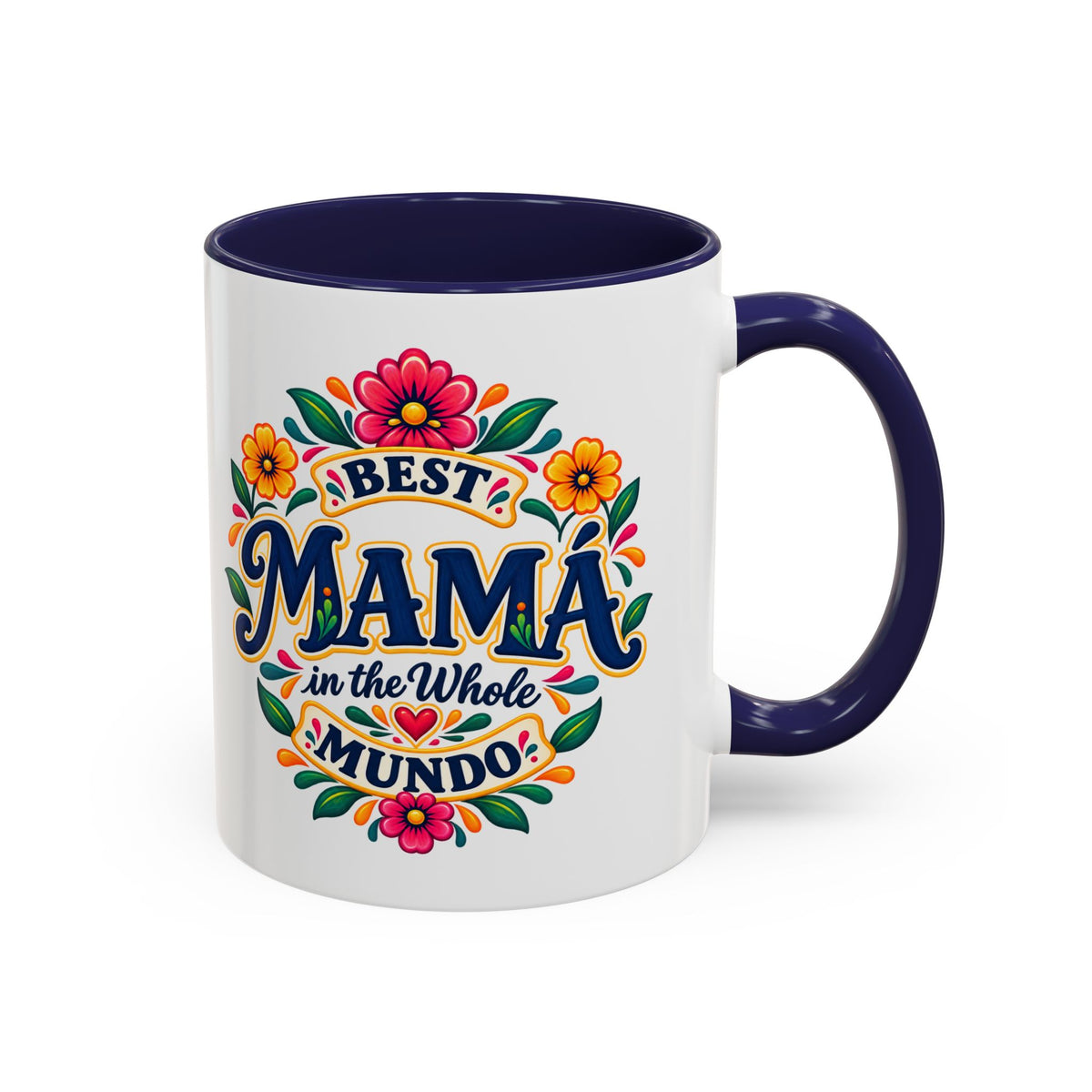 Best Mama in the Whole Mundo Mug - Mama Gift Coffee Mug - Latina Mom Gift