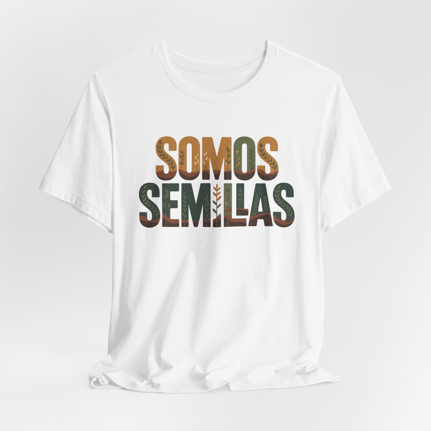 Somos Semillas T-Shirt - We Are Seeds Tee - Latino Heritage Gift - Hispanic Pride Shirt - Inspirational Latino Camiseta