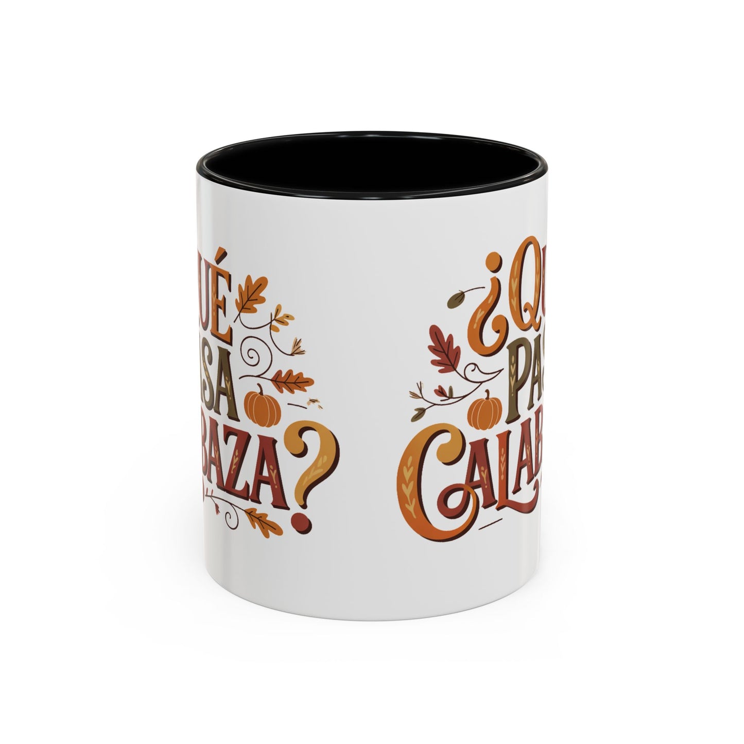 Que Pasa Calabaza Mug - Funny Spanish Coffee Cup for Hispanic Heritage & Latino Culture Autumn Vibes Gift
