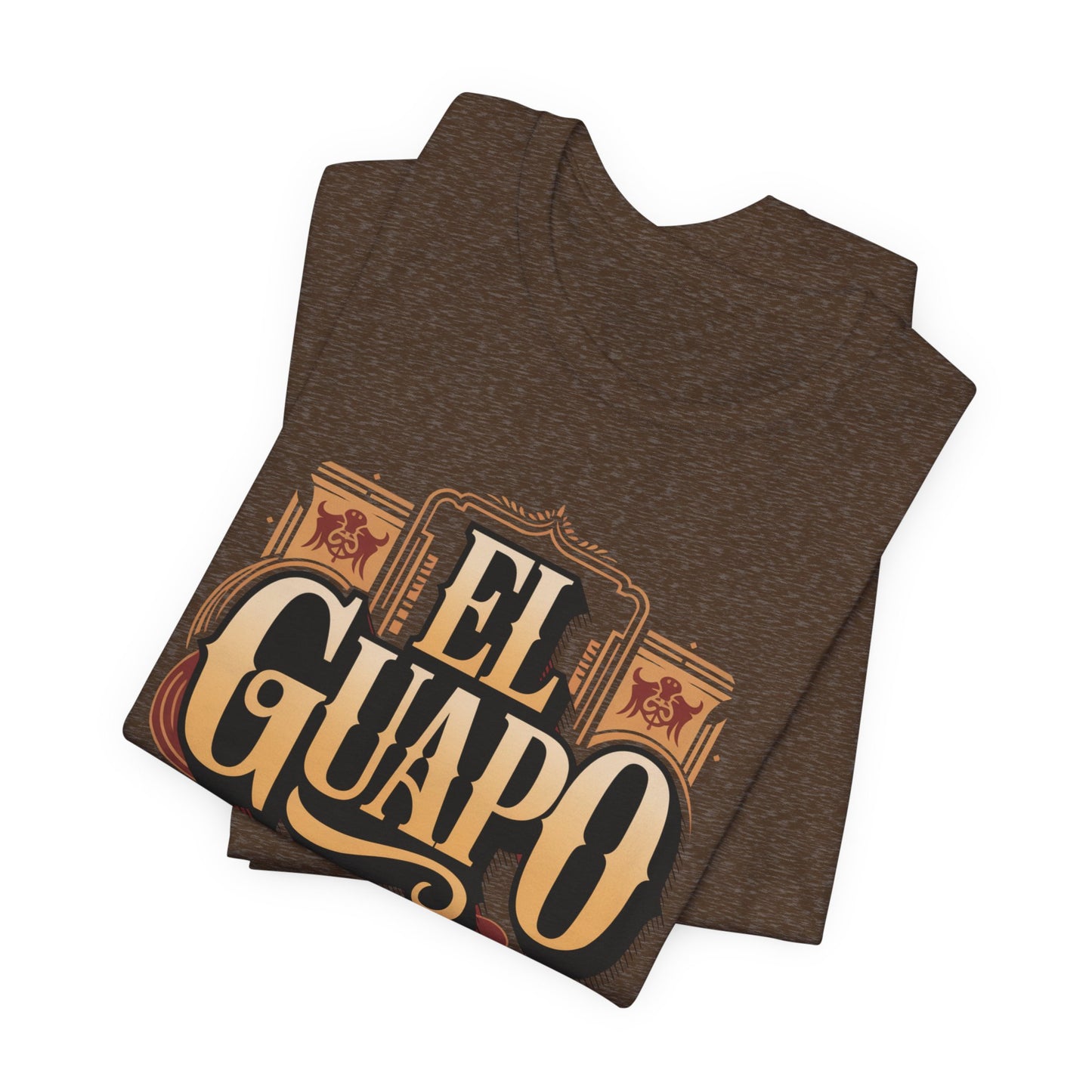 El Guapo T-Shirt - Latino Heritage Tee - Hispanic Gift - Spanish Saying Shirt - Mexican Apparel - Guapo Clothing