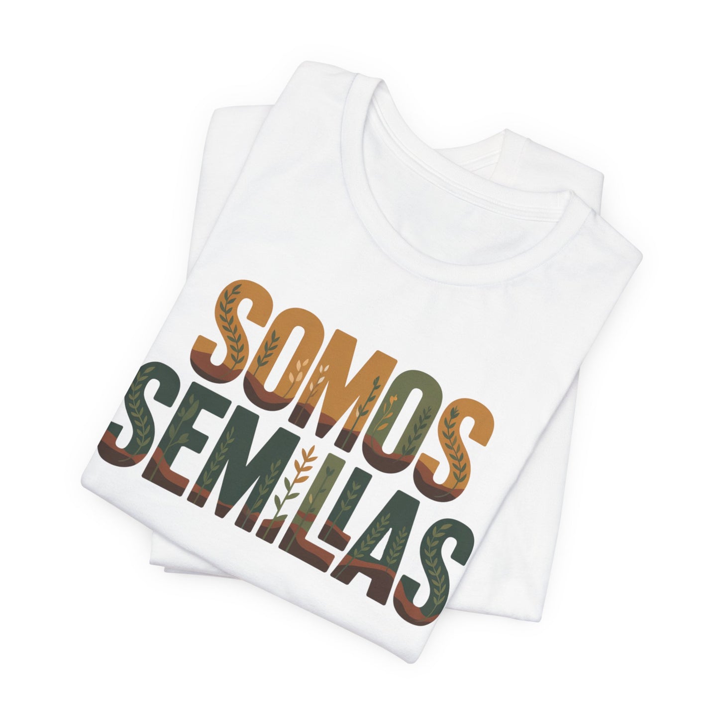 Somos Semillas T-Shirt - We Are Seeds Tee - Latino Heritage Gift - Hispanic Pride Shirt - Inspirational Latino Camiseta