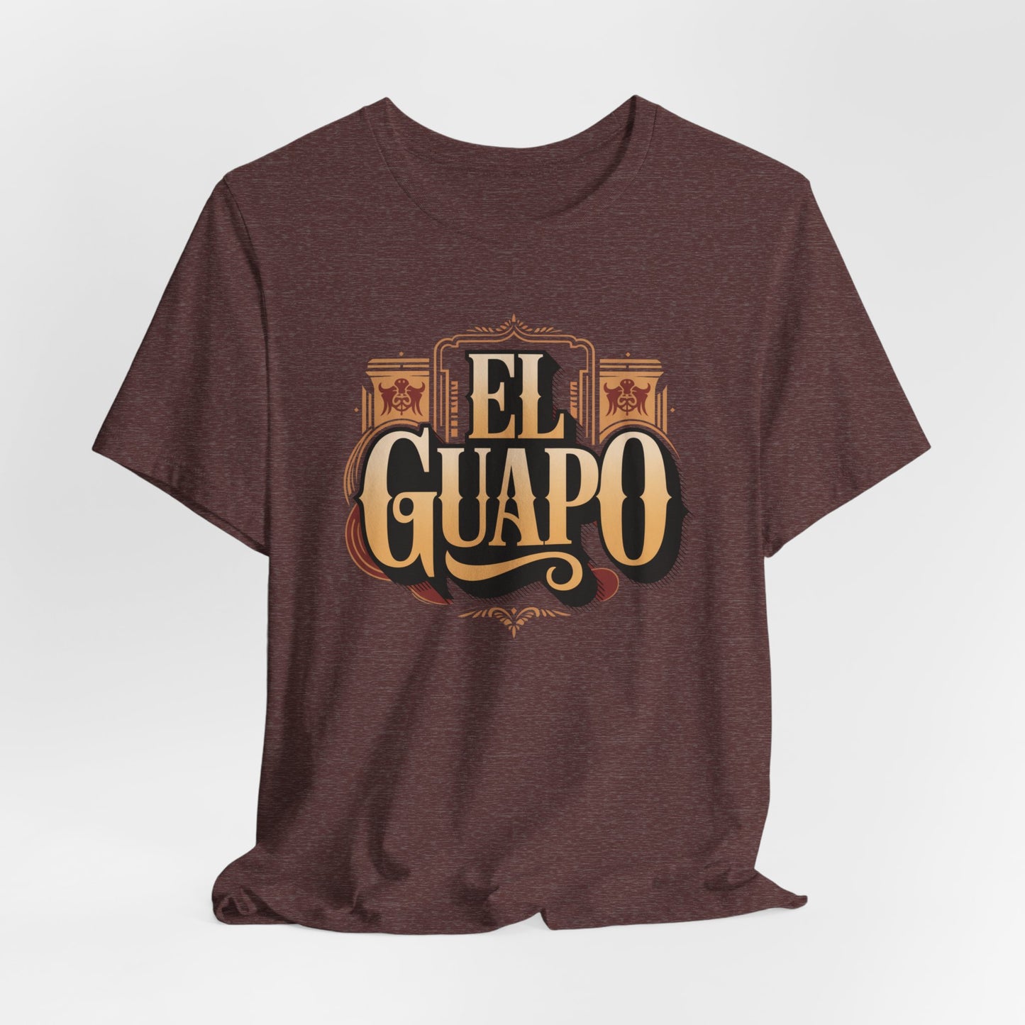 El Guapo T-Shirt - Latino Heritage Tee - Hispanic Gift - Spanish Saying Shirt - Mexican Apparel - Guapo Clothing