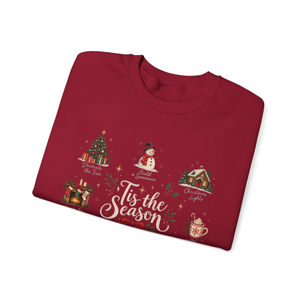 Tis the Season Sweatshirt - Cozy Christmas Sweater - Christmas Movie Night Hot Cocoa - Bake the Cookies Holiday Gift