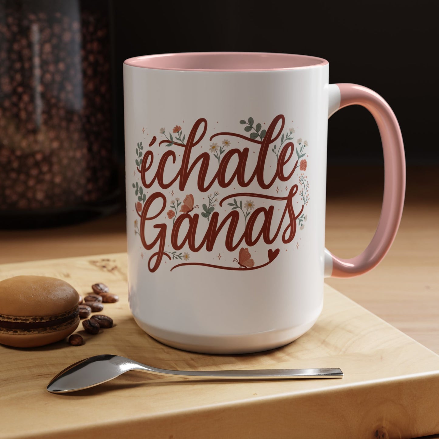 Echale Ganas Mug - Latina Motivational Coffee Cup - Spanish Gift for Her - Regalos en Español - Latina Pride Gift