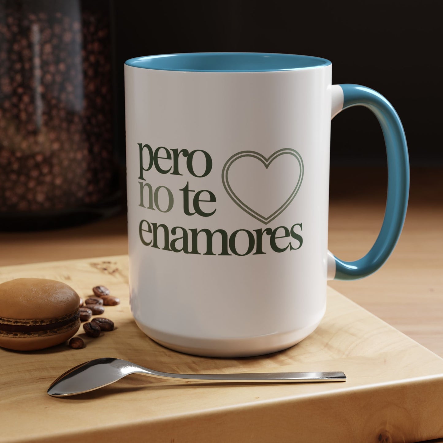 Pero No Te Enamores Mug - Spanish Love Quote Cup - Funny Relationship Gift - Toxic Love Humor - Hispanic Latina Gift
