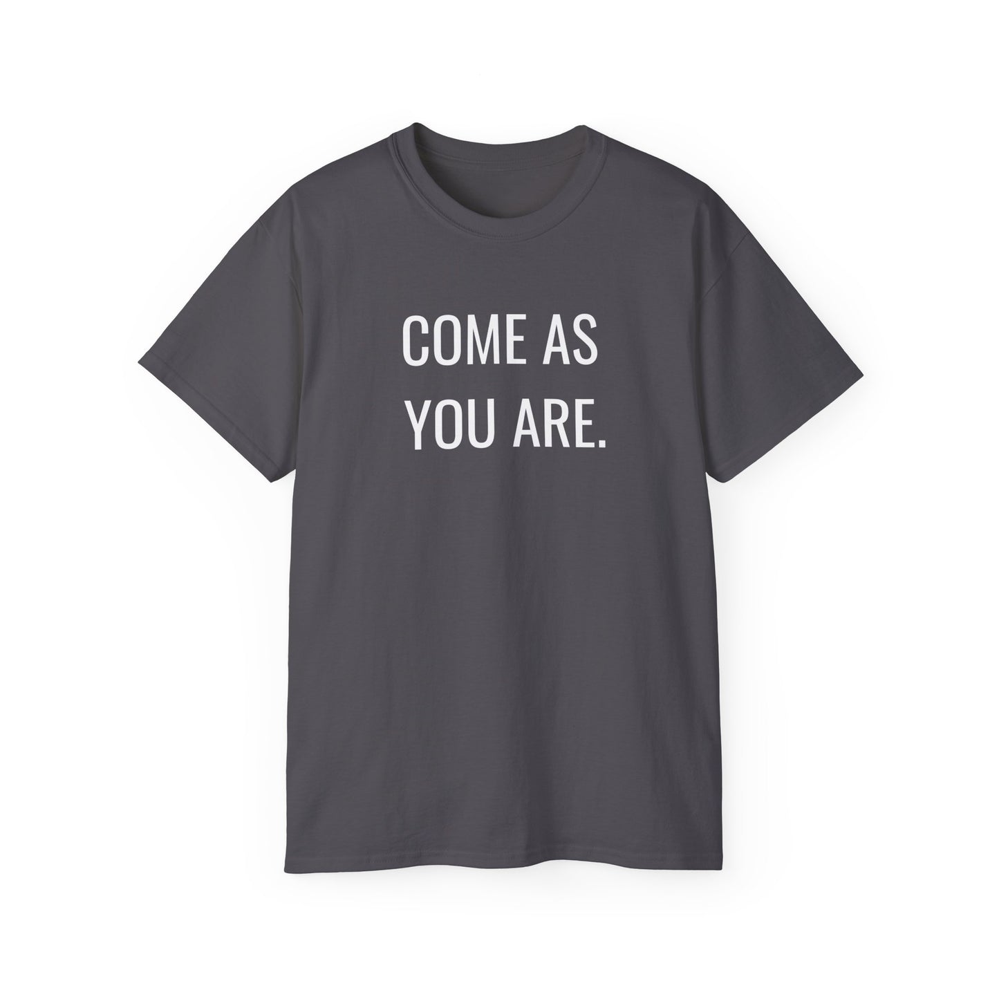 Come as You Are Shirt | Survival of the Thickest Inspired , TV Merch , UnisexGraphic Tee , Michelle Buteau Inspired , Mental Shirt