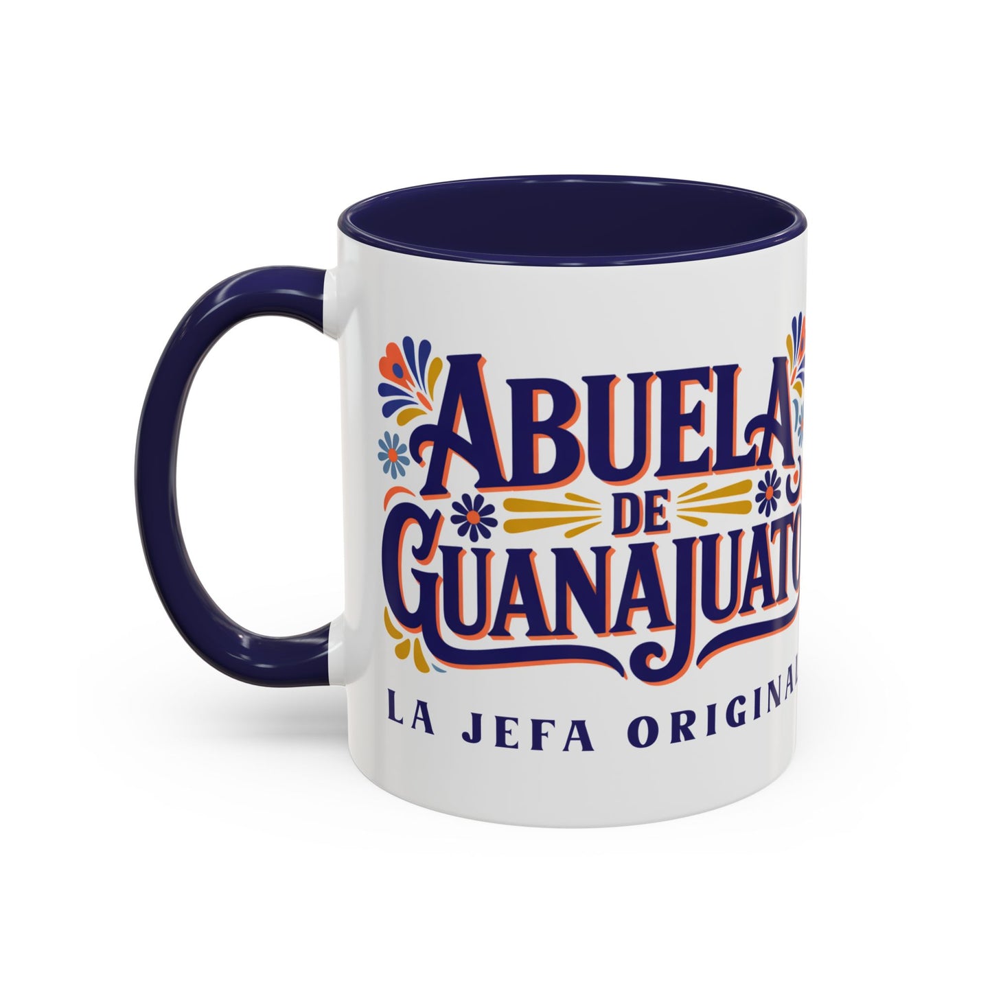 Abuela de Guanajuato - Latino Grandma Coffee Cup Gift - Hispanic Family Mug - Abuela Love - Spanish Nana Gift