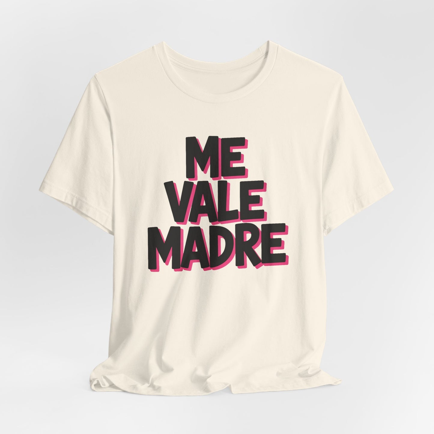 Me Vale Madre Sweatshirt - Funny Mexican Humor - Latino Family Gift - Hispanic Attitude Top - Spanish Saying Shirt