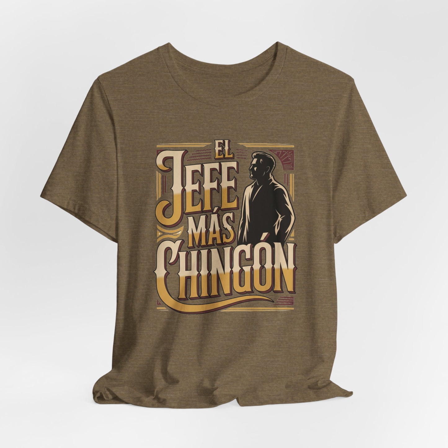 El Jefe mas Chingona T-Shirt — Latino Boss Tee (view 4 of 10)