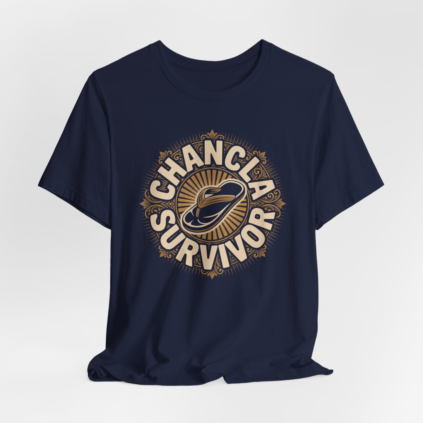Chancla Survivor T-Shirt - Funny Latino Heritage Tee - La Chancla Power Gift - Mexican Humor Shirt - Hispanic Comedy Tee - Abuela Gift