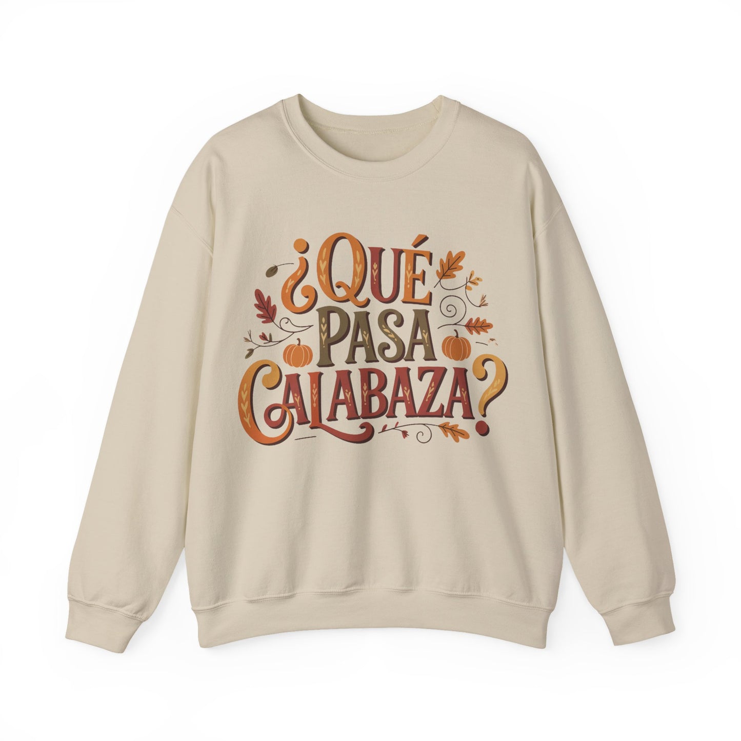 Que Pasa Calabaza Sweatshirt - Hispanic Heritage Fall Phrase - Latino Culture Pumpkin Season Shirt - Autumn Spanish Gift