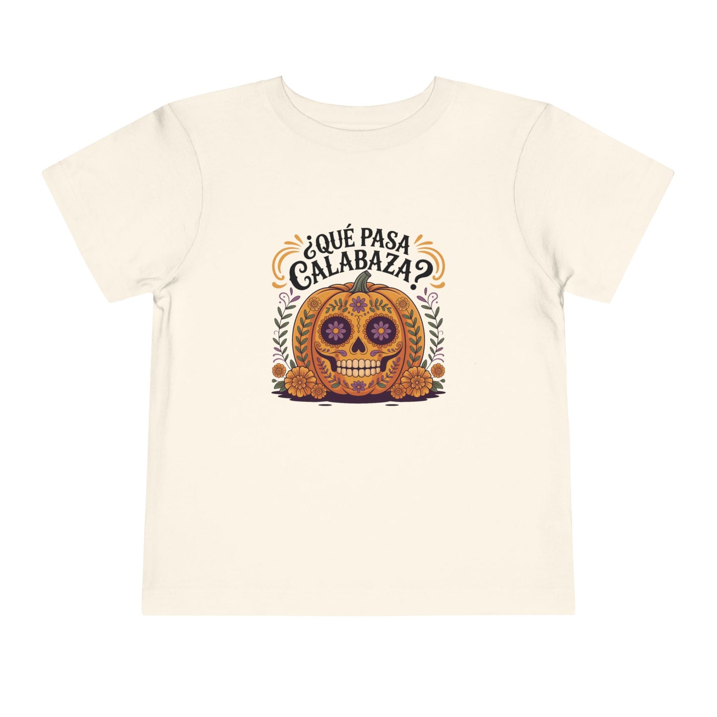 Que Pasa Calabaza Toddler T-Shirt - Funny Spanish Phrase Tee - Latino Culture Hispanic Heritage Gift - Bilingual Humor Shirt
