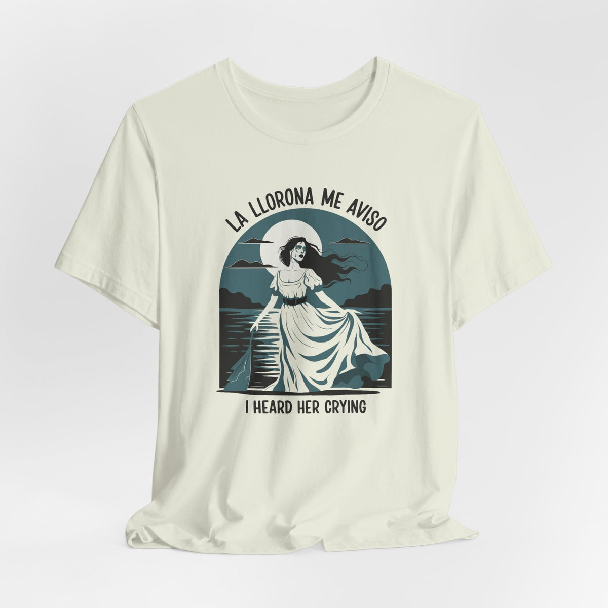 La Llorona Me Avisó Tee - Funny Mexican Folklore Shirt - Latino Halloween Gift