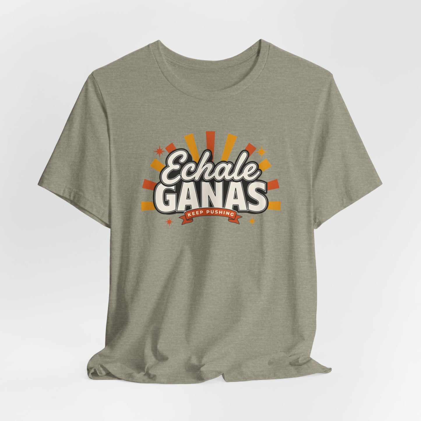 Echale Ganas T-Shirt - Latina Motivation Shirt - Spanish Gift for Her - Inspirational Tee - Regalos para Mujer