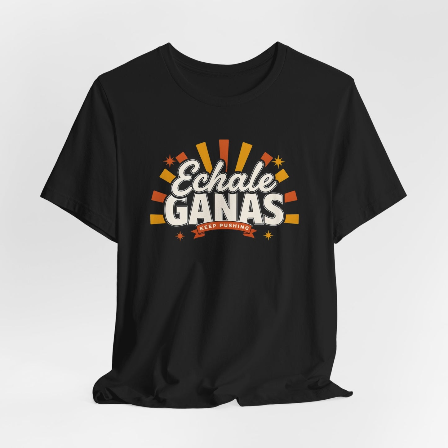 Echale Ganas T-Shirt - Latina Motivation Shirt - Spanish Gift for Her - Inspirational Tee - Regalos para Mujer