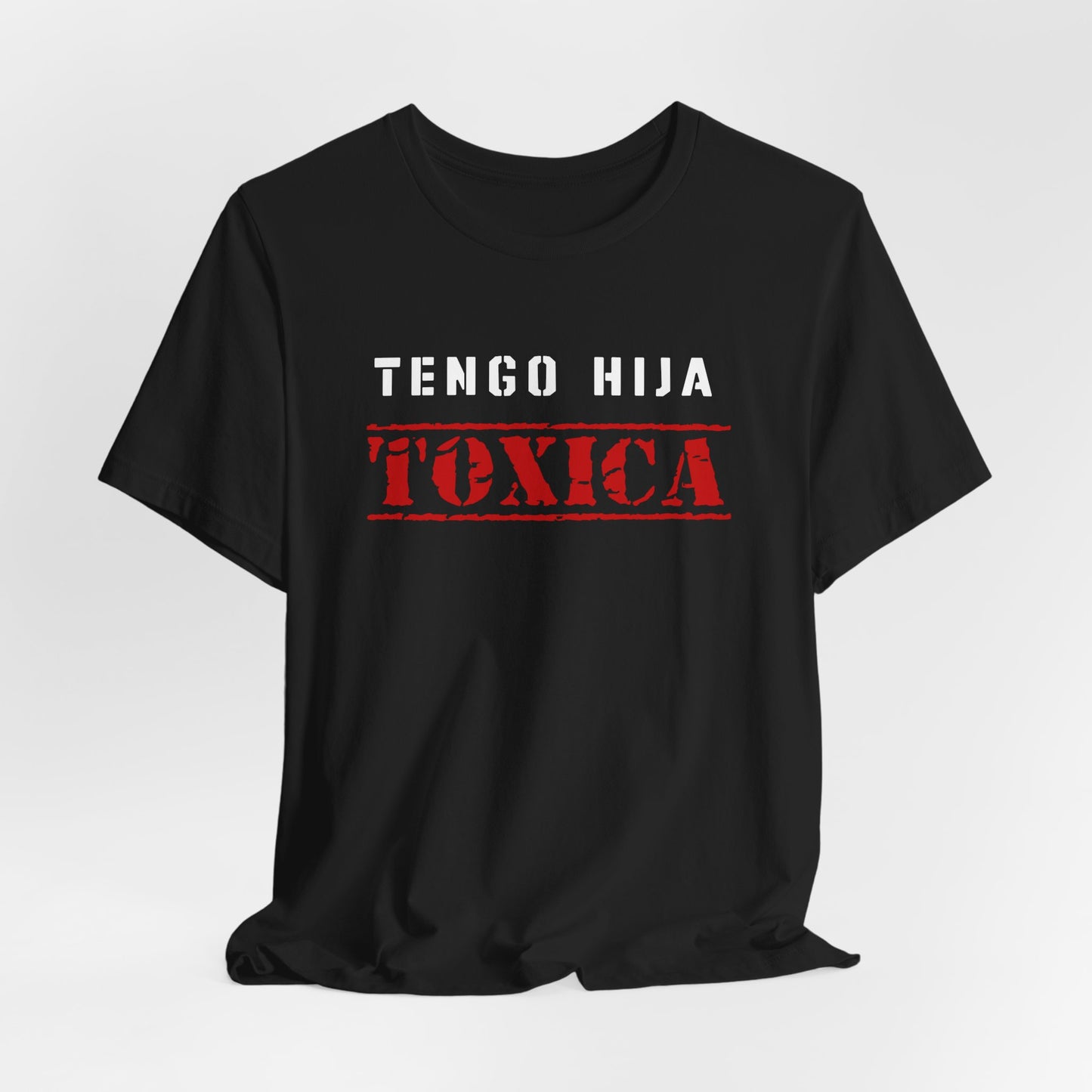 Tengo Hija Toxica Shirt | Padre Tee | Regalos para Papa | Camiseta para Hombre