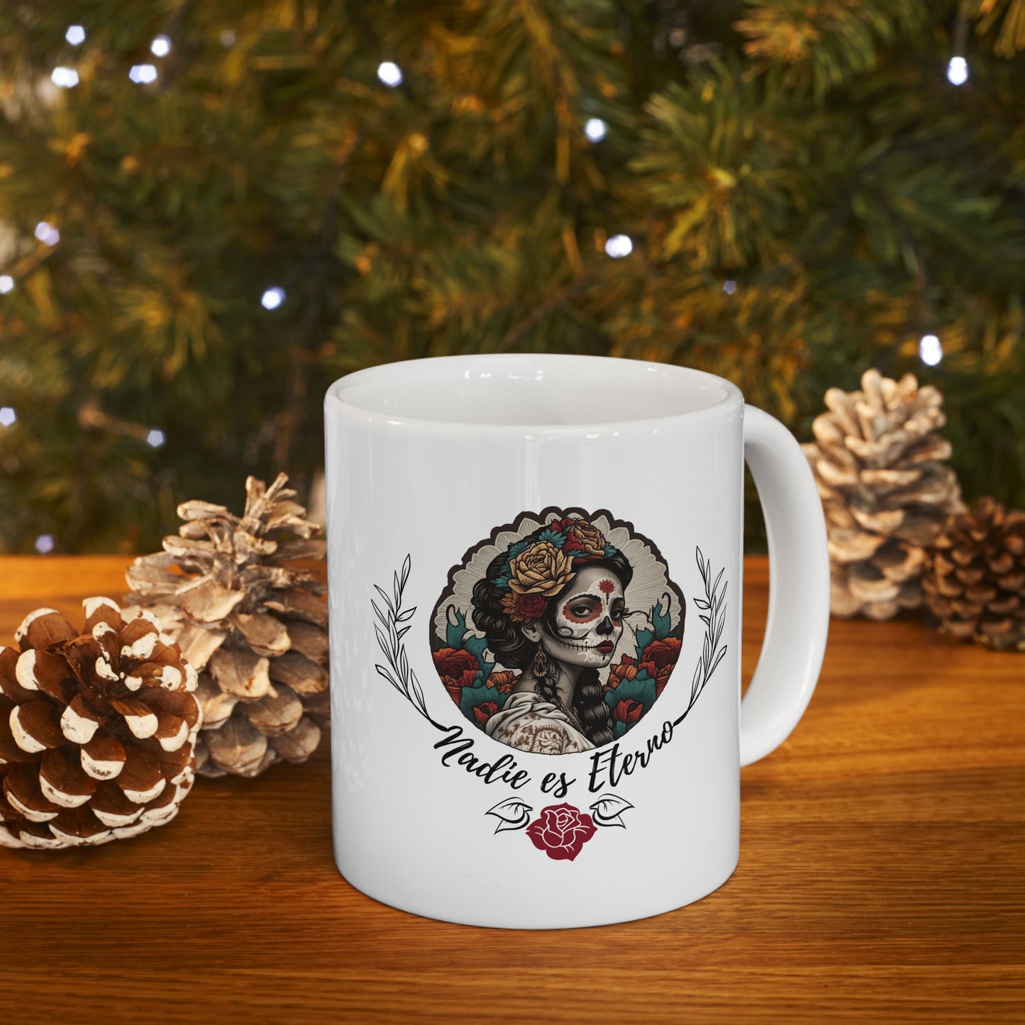 Nadie es Eterno Dia de los muertos Mug Latino Spanish Mug Gift