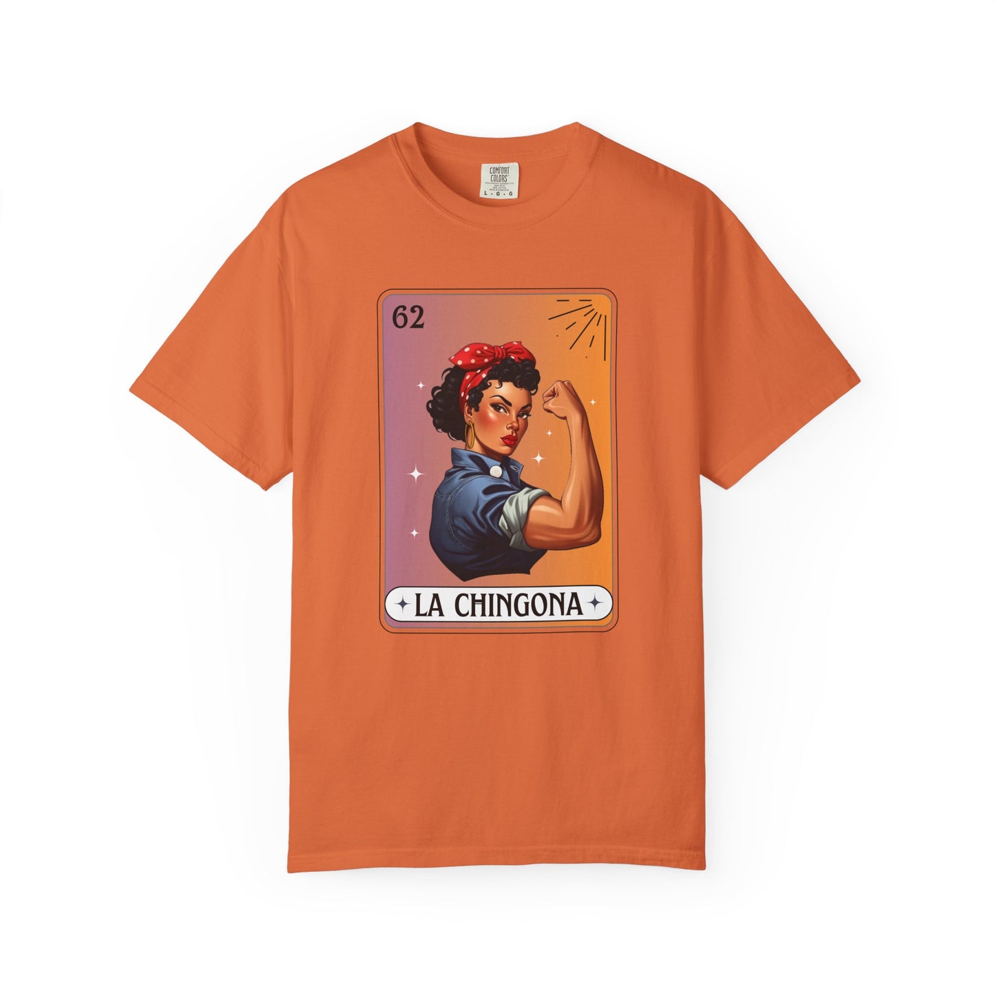 La Chingona Loteria Shirt | Strong Woman Latina Empowerment , Feminist Shirt, Gift for Her , Mexican Shirt , Latina Shirt