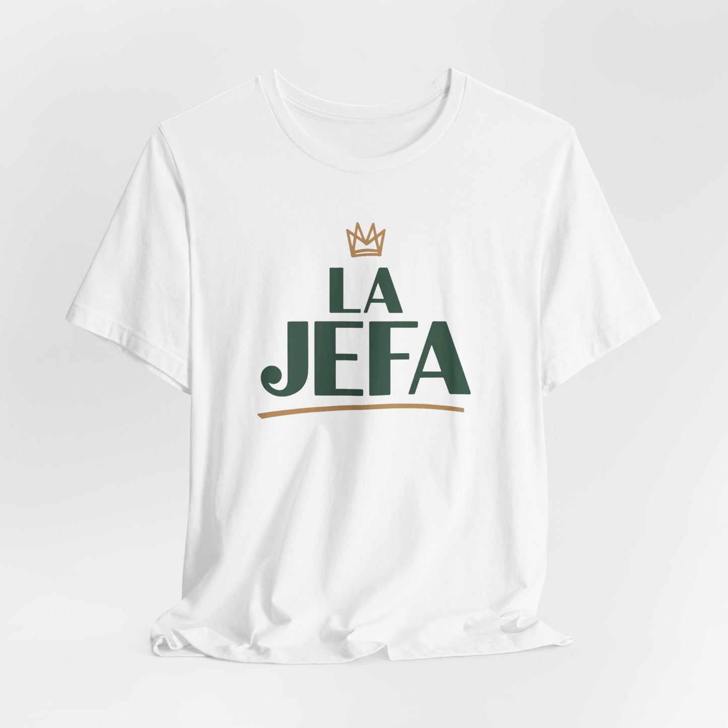 La Jefa T-Shirt - Latina Boss Lady Tee - Hispanic Pride Shirt - Mujer Fuerte Gift - Feminist Empowerment Tshirt