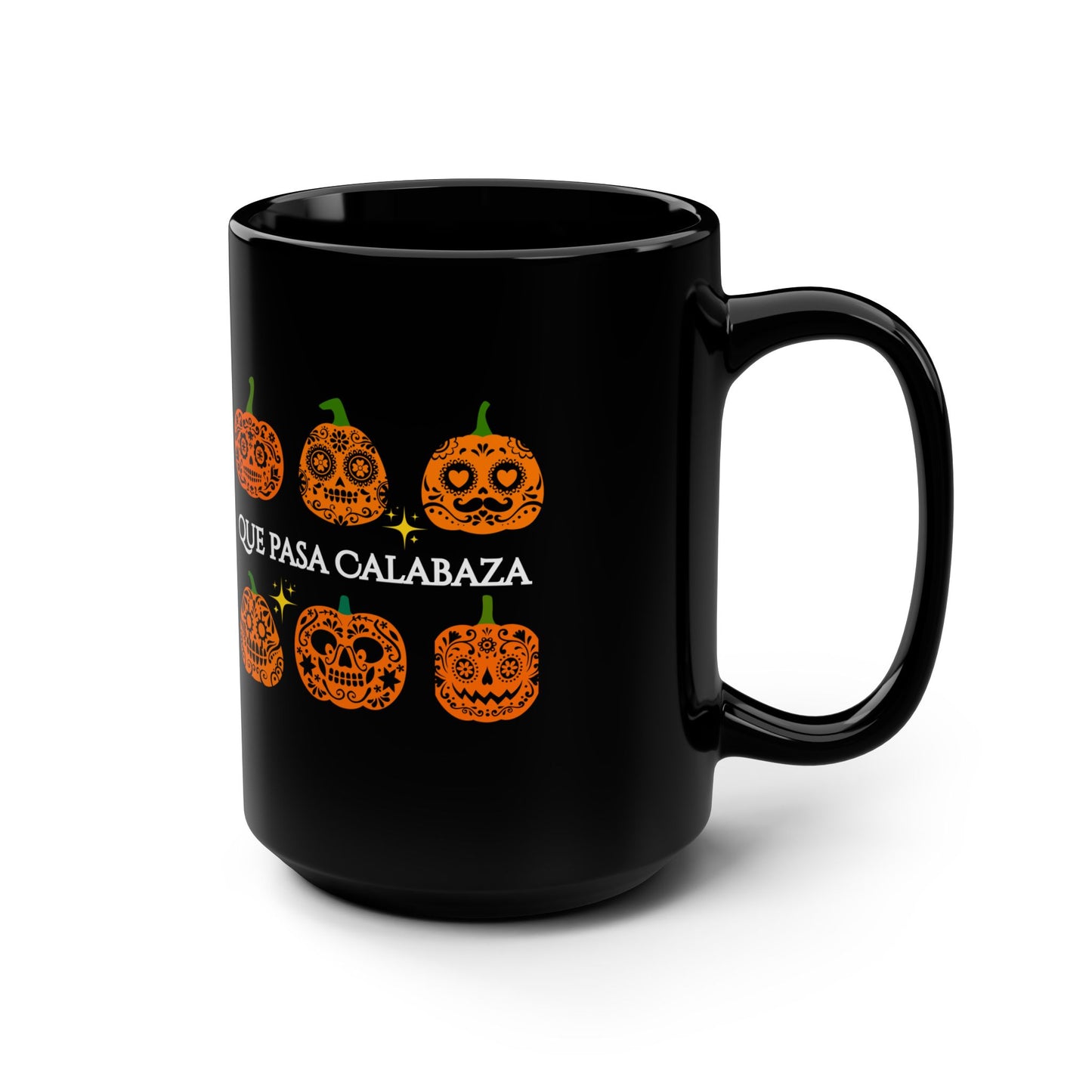 Que Pasa Calabaza Mug, Calavera Otono Fan Art | Black Mug, 15oz